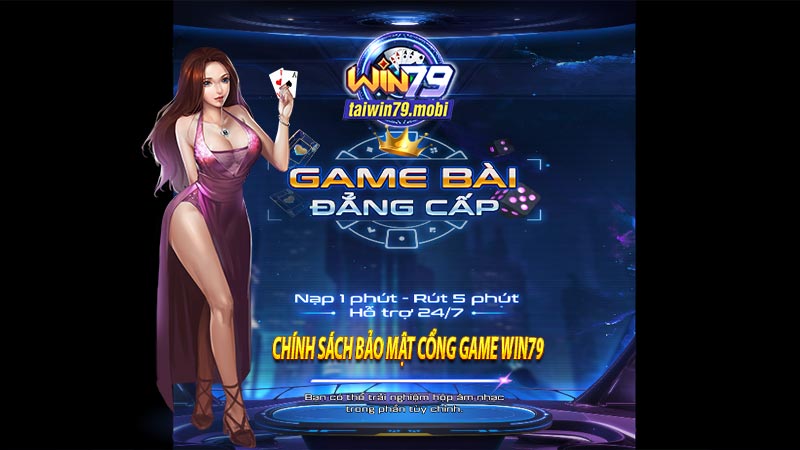 Chính sách bảo mật cổng game win79