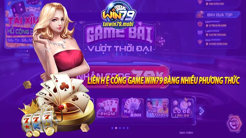 Những phương thức liên hệ với cổng game win79